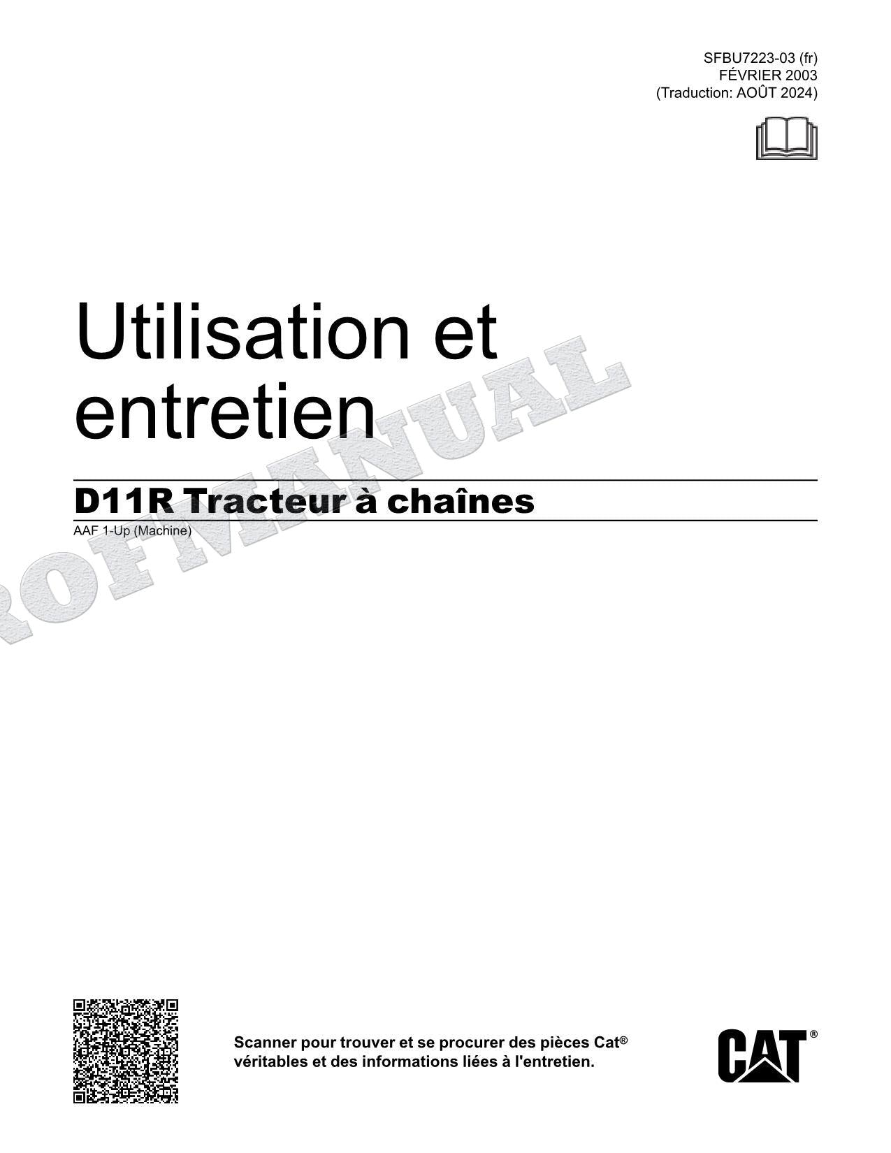 Caterpillar D11R Tracteur Manuel D'Opération Et D'Entretien Français AAF1-Up
