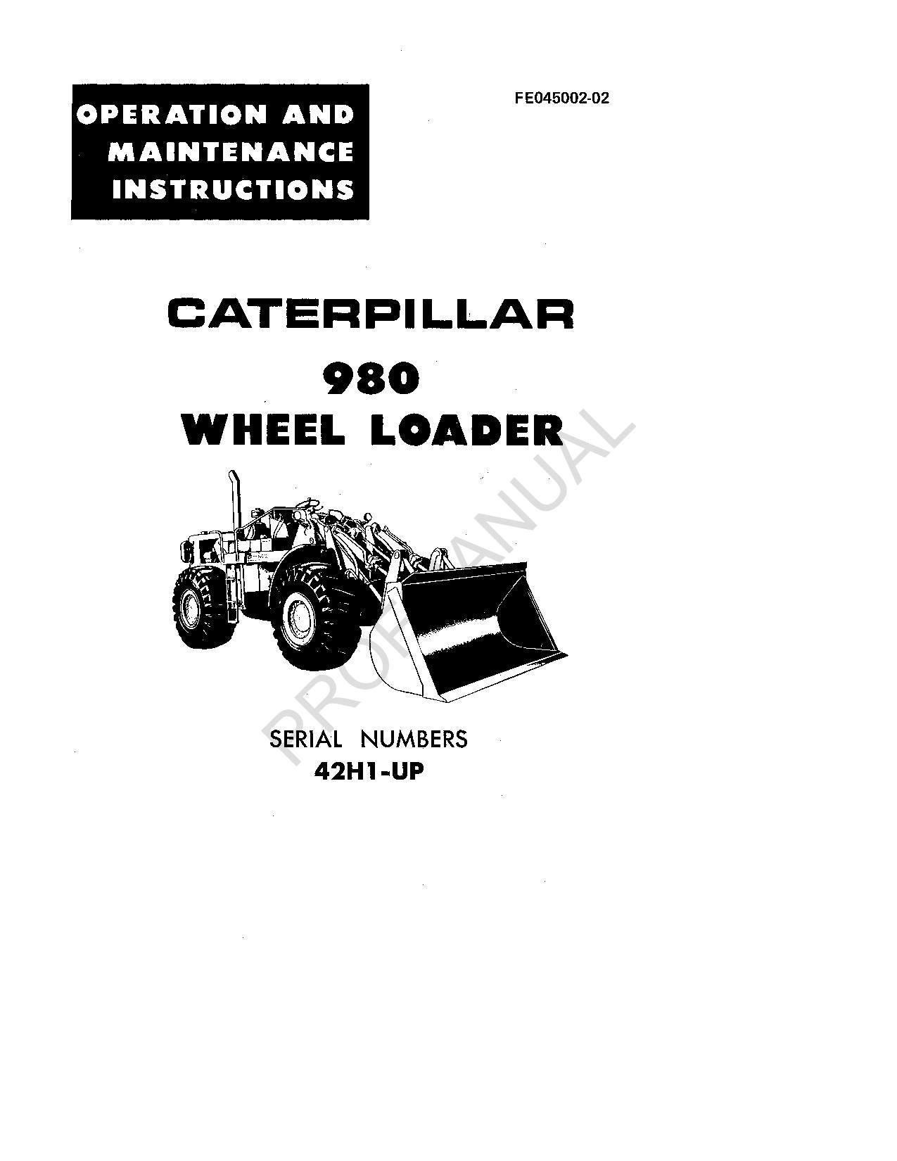 Caterpillar 980 Wheel Loader Operators Maintenance Manual 42H1-Up