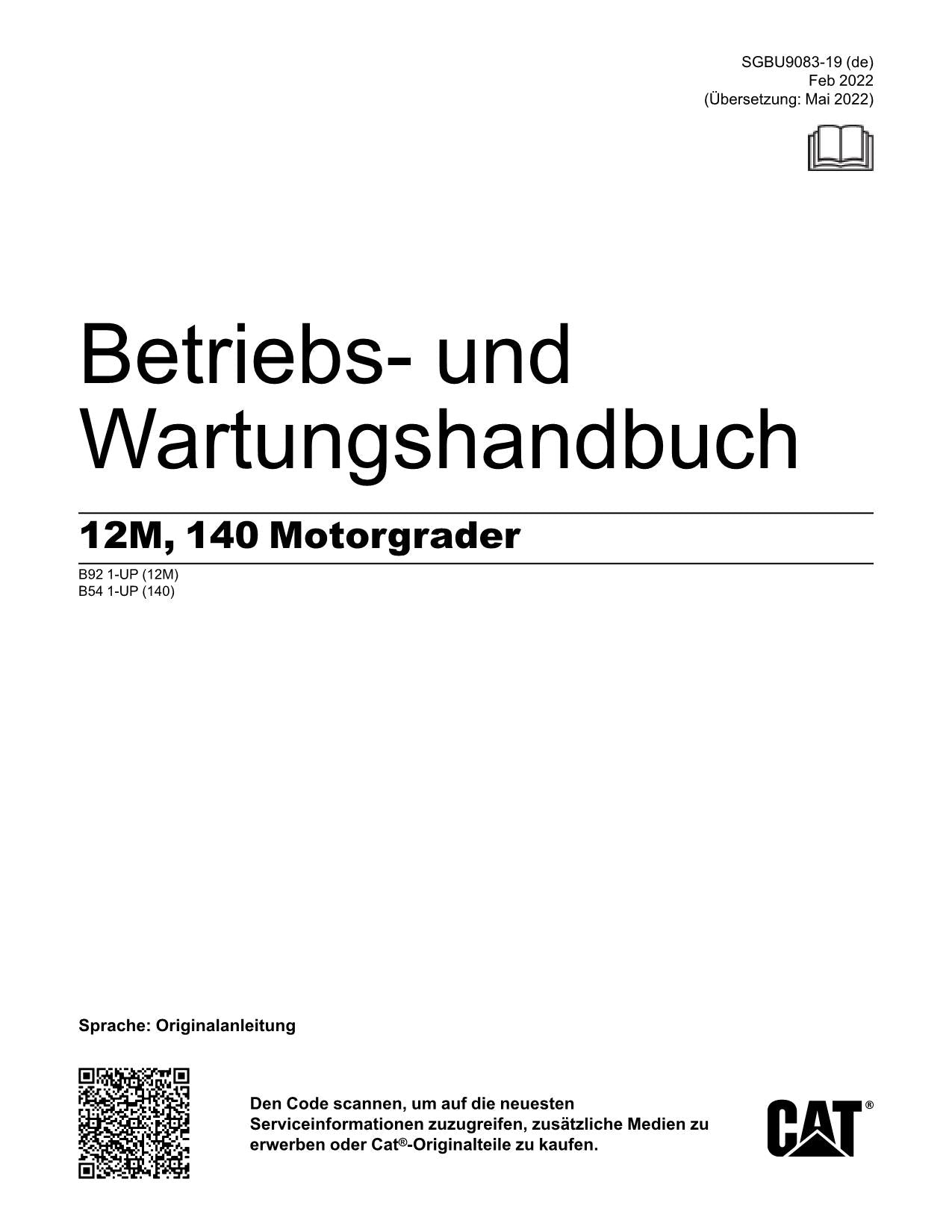 Caterpillar 12M 140 Motoniveladora Betriebsanleitung Wartungshandbuch