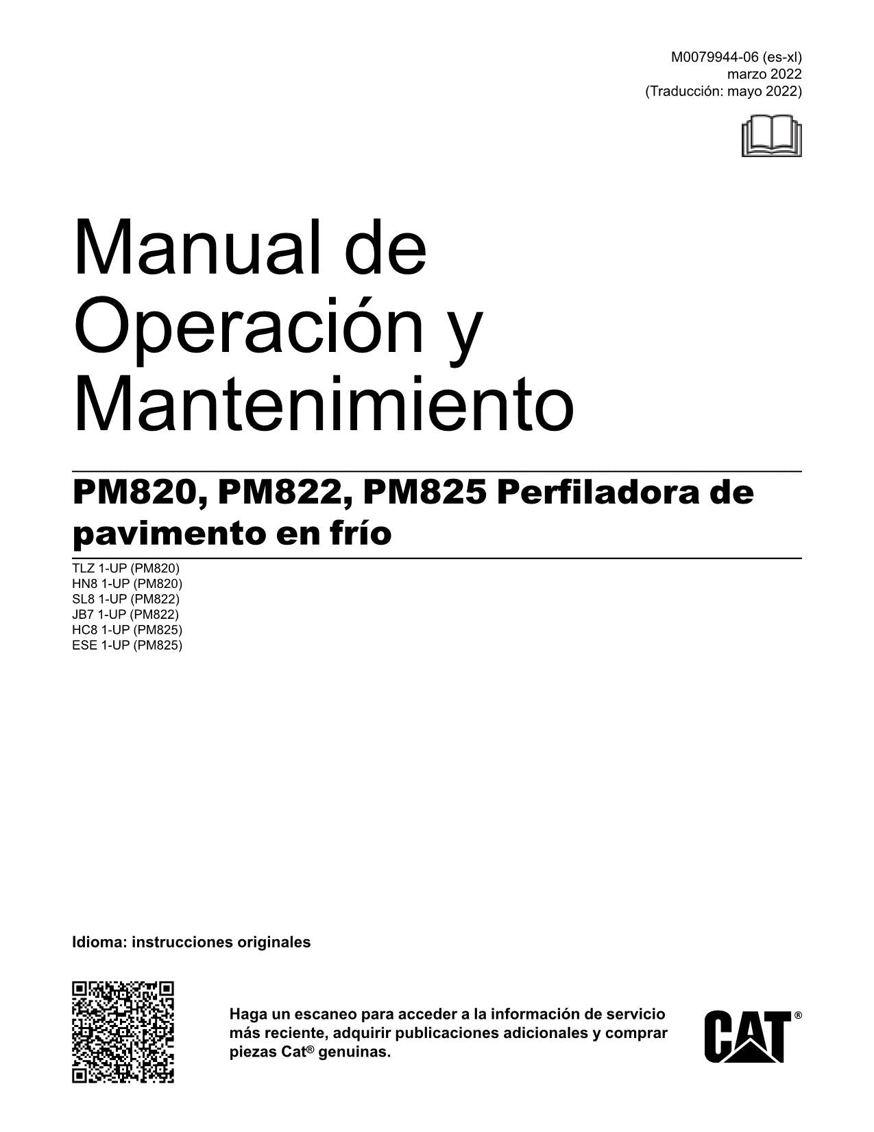 Caterpillar PM825 Perfiladora en frío Manual de Operación M0079944ES-XL Español