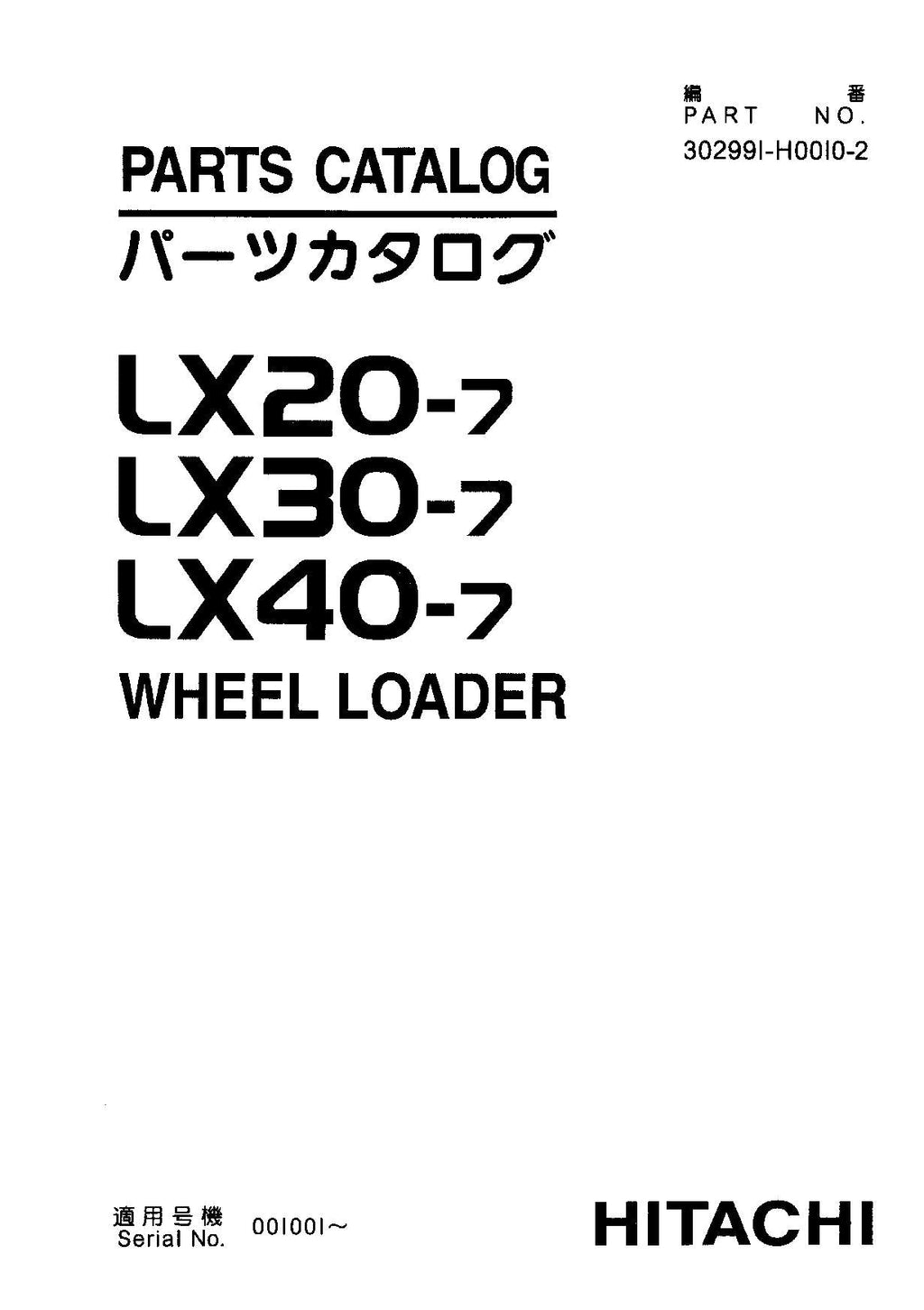 Hitachi LX20-7 LX30-7 LX40-7 Wheel Loader Parts Catalog Manual SN 001001-up