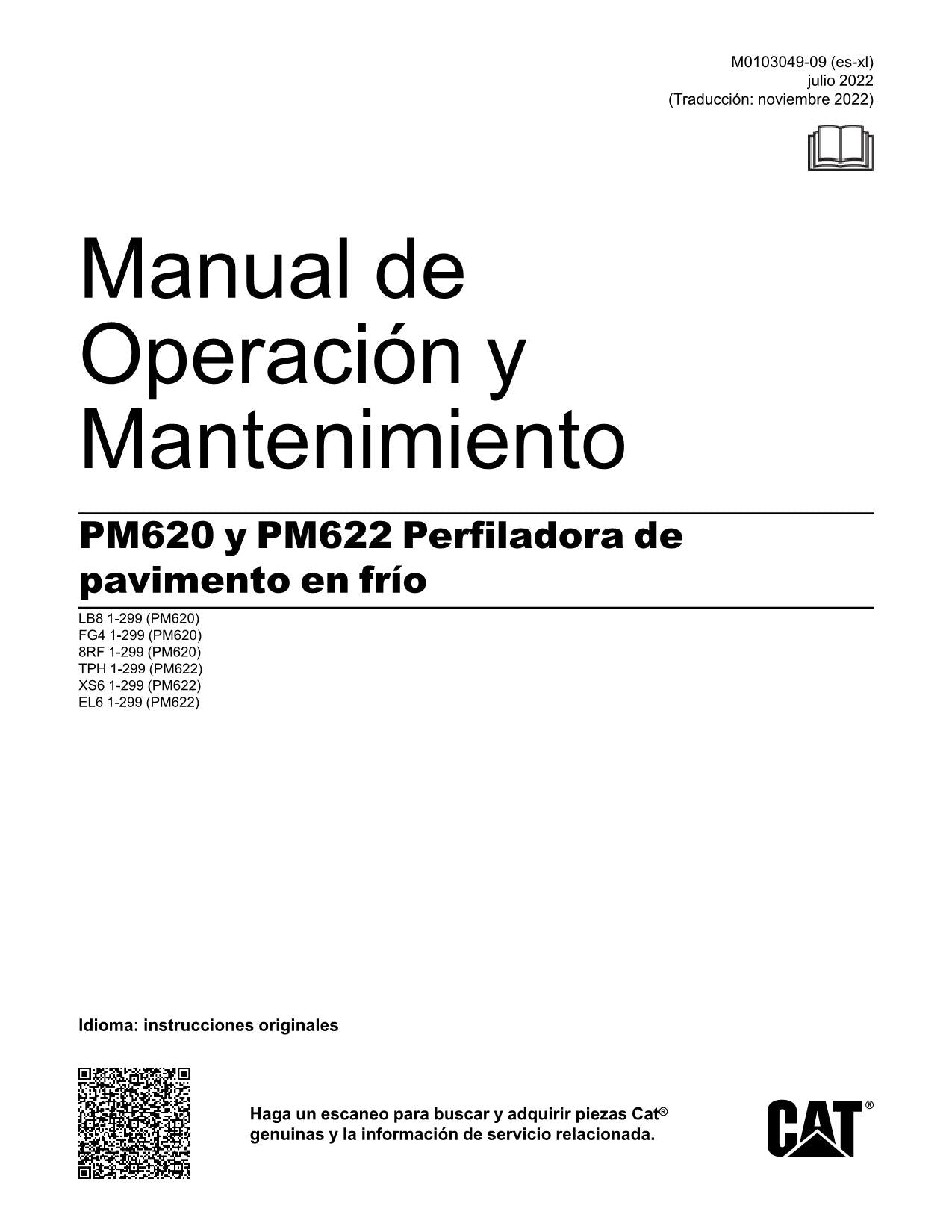 Caterpillar PM620 PM622 Perfiladora en frío Manual de Operación M0103049ES-XL