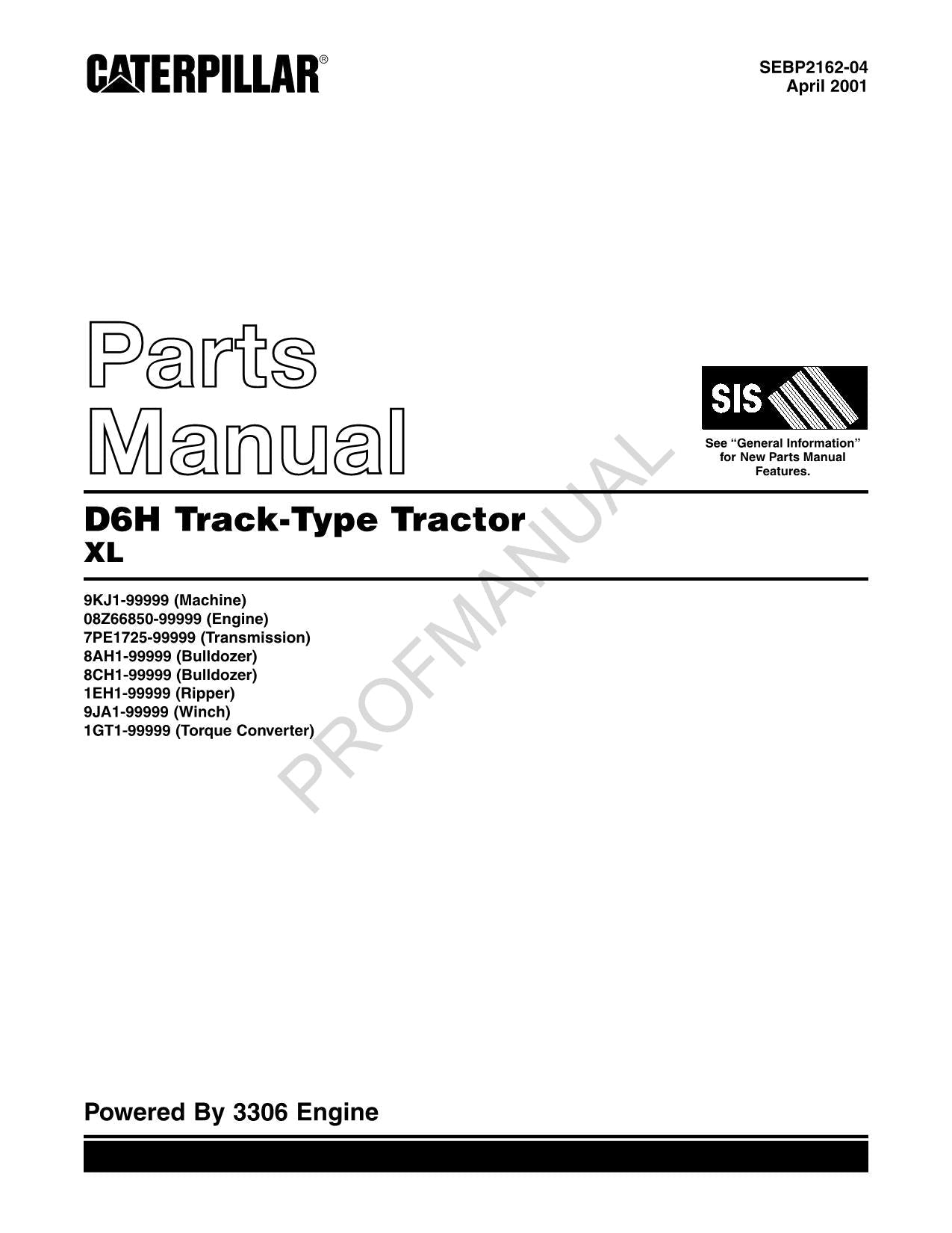 Catálogo de piezas del tractor de cadenas Caterpillar D6H XL Manual SEBP2162