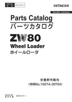 Hitachi ZW80 No.1N0TA-00704 Wheel Loader Parts Catalog Manual SN 000101-up