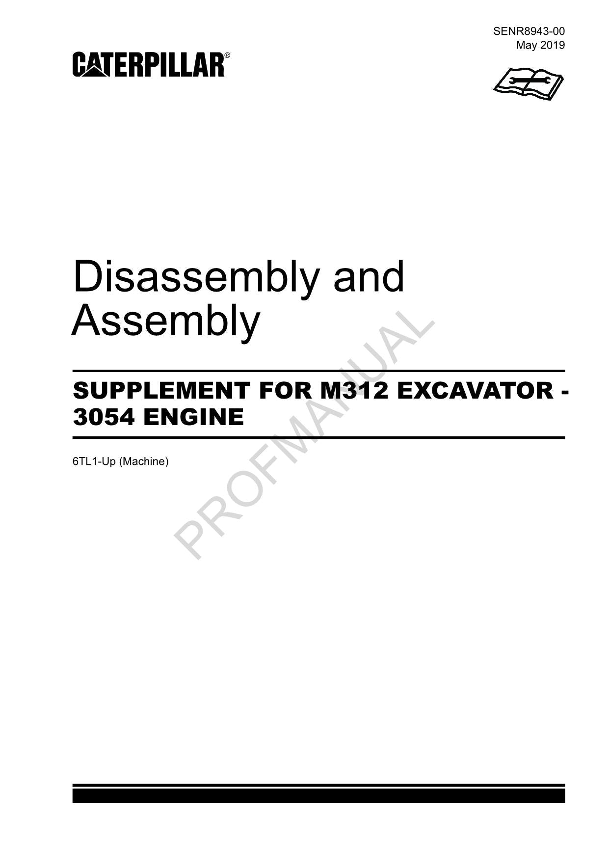 Caterpillar SUPPLEMENT M312 EXCAVATOR 3054 ENGINE Disass Assembly Service Manual