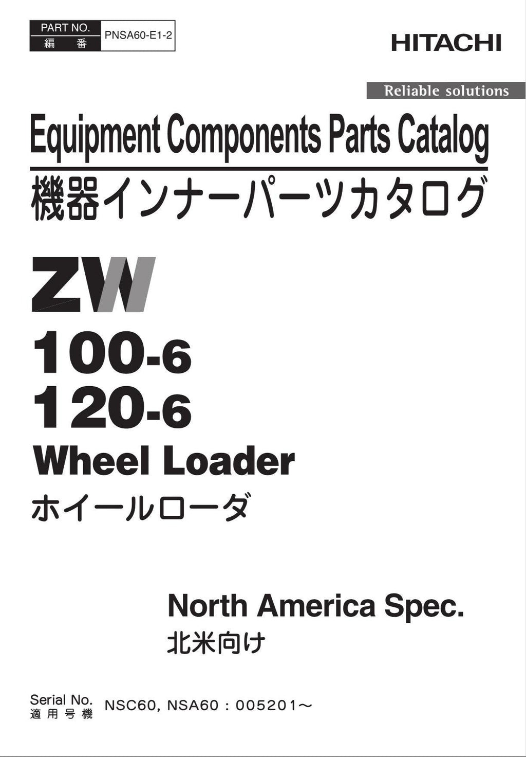 Hitachi ZW100-6 ZW120-6 NA Spec Equip Comps Wheel Loader Parts Catalog Manual