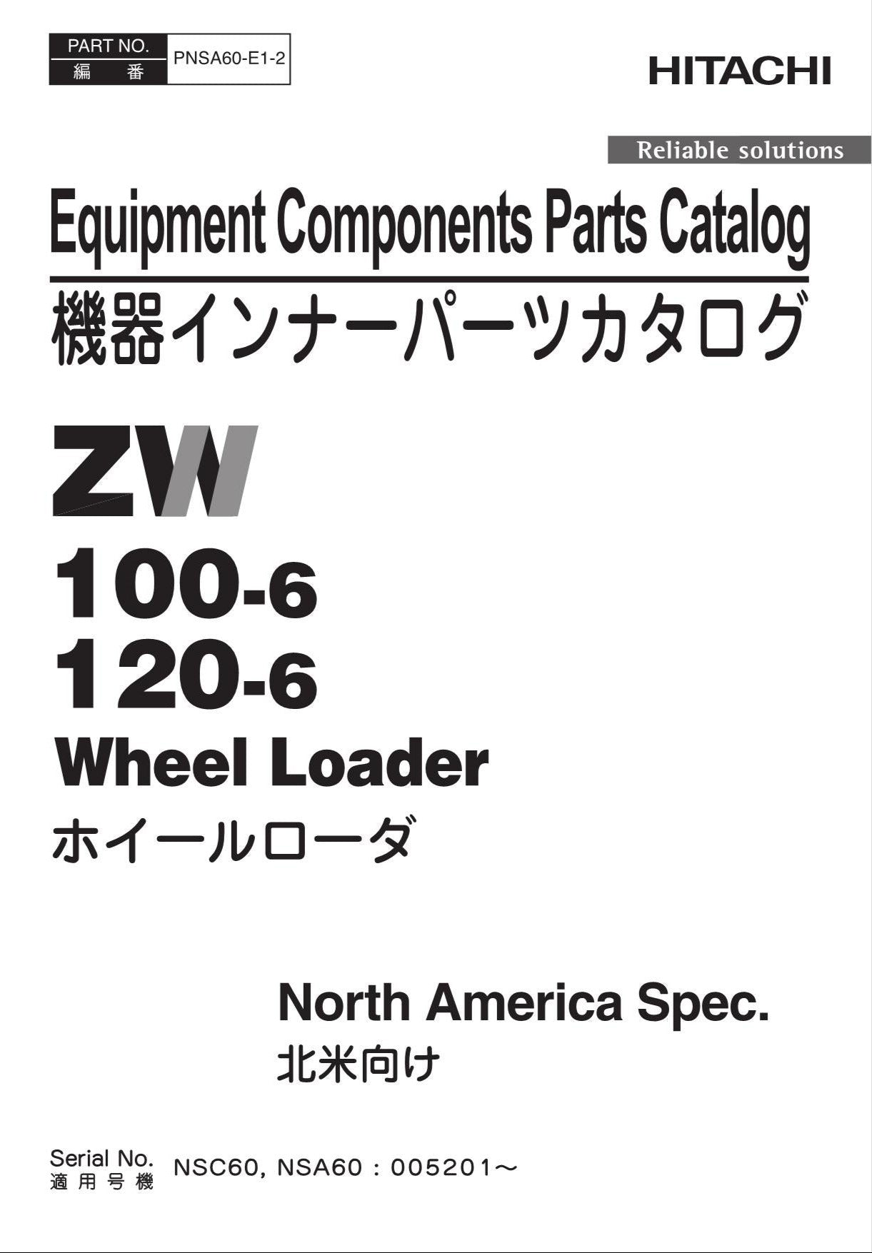 Hitachi ZW100-6 ZW120-6 NA Spec Equip Comps Wheel Loader Parts Catalog Manual