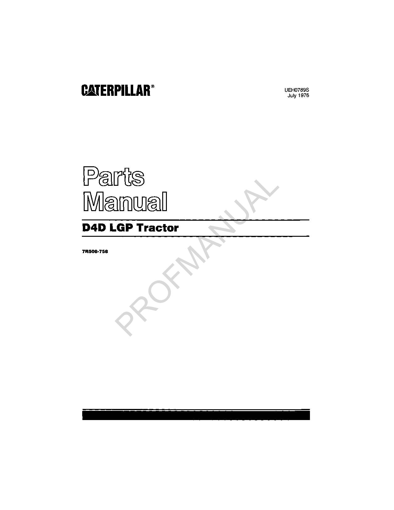 Caterpillar Cat D4D LGP Tractor Parts Catalog Manual ser 7R508-758