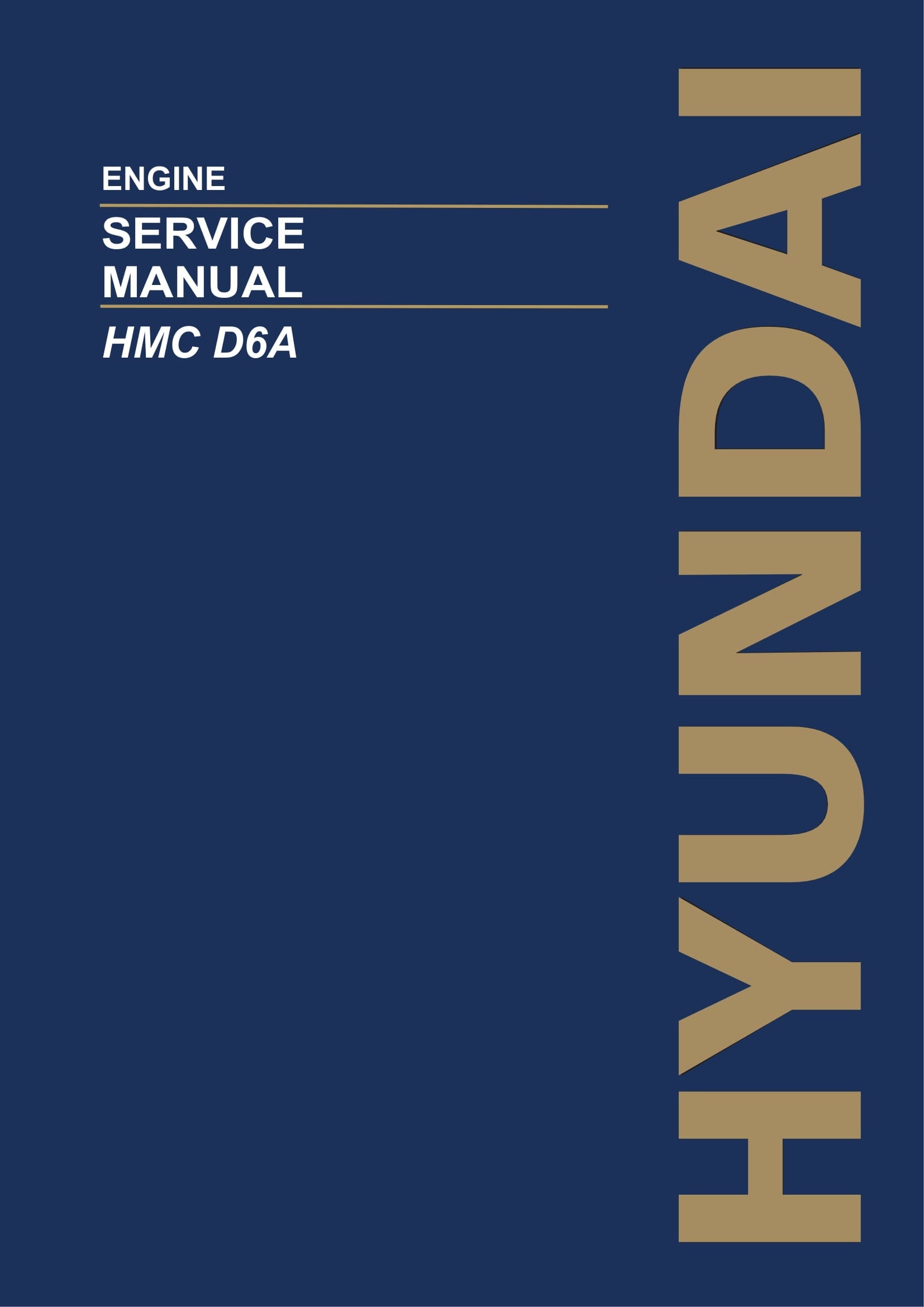 Hyundai HMC D6A ENGINE Hardcover Repair Service Manual