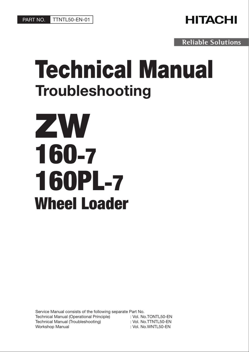 Hitachi ZW160-7 ZW160PL-7 Wheel Loader Tech Manual Troubleshooting +Schematics