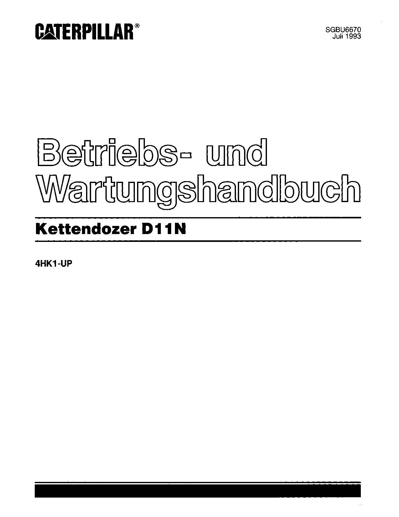 Caterpillar D11N Bulldozer Betriebsanleitung Wartungshandbuch