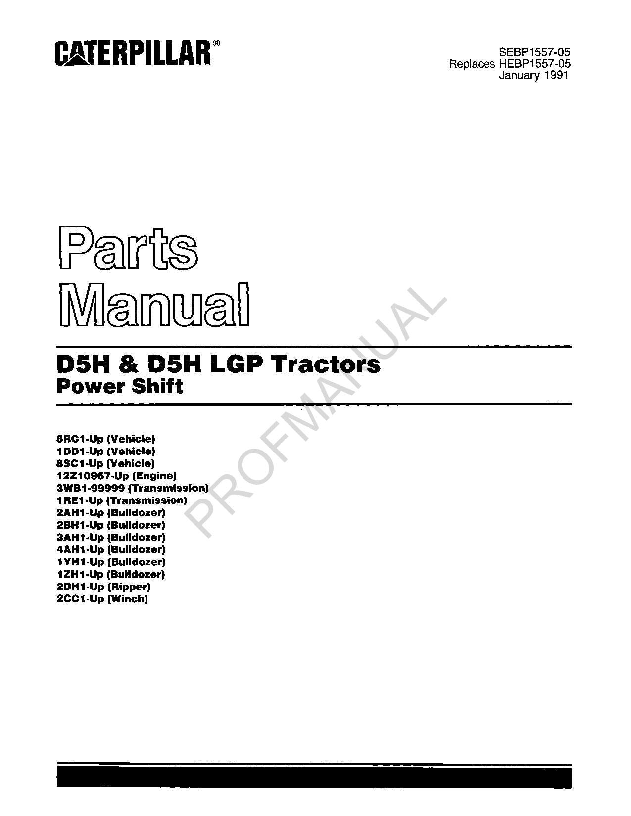 Caterpillar Cat D5H D5H LGP Tractor Power Shift Parts Catalog Manual SEBP1557