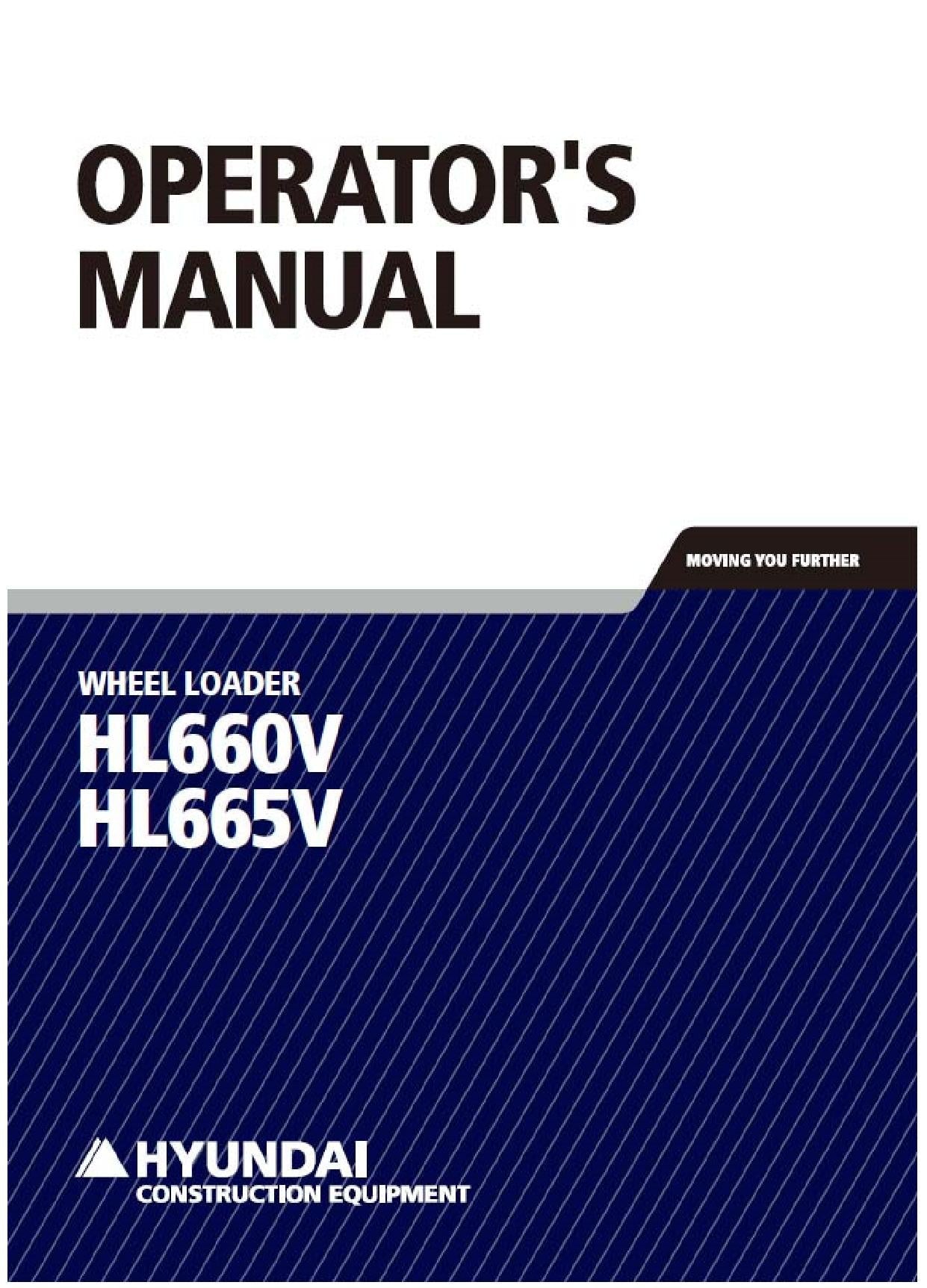 Hyundai HL660V HL665V WHEEL LOADER Operators Maintenance Manual