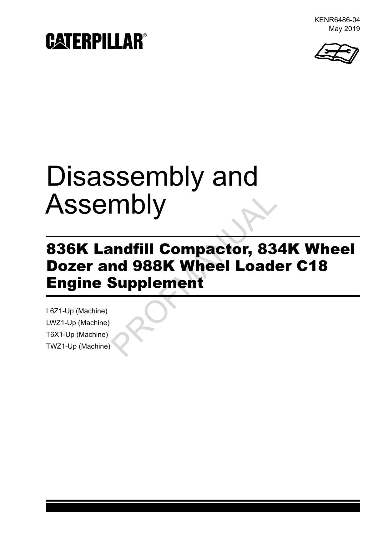 Caterpillar 834K Dozer 988K Loader C18 Engine Suppl Disass Assem Service Manual