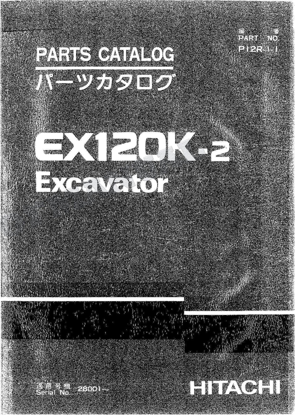 HITACHI EX120K-2 Excavator Parts Catalog Manual SN 28001-