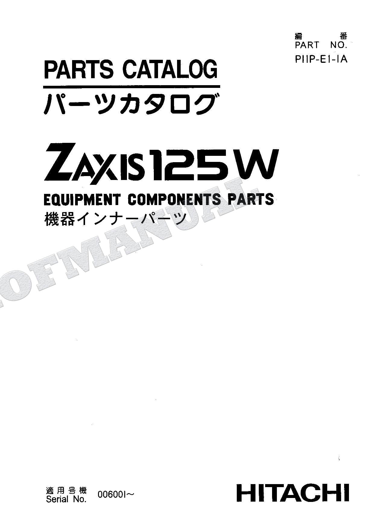 HITACHI ZAXIS ZX125W Equipment Component Excavator Parts Catalog Manual