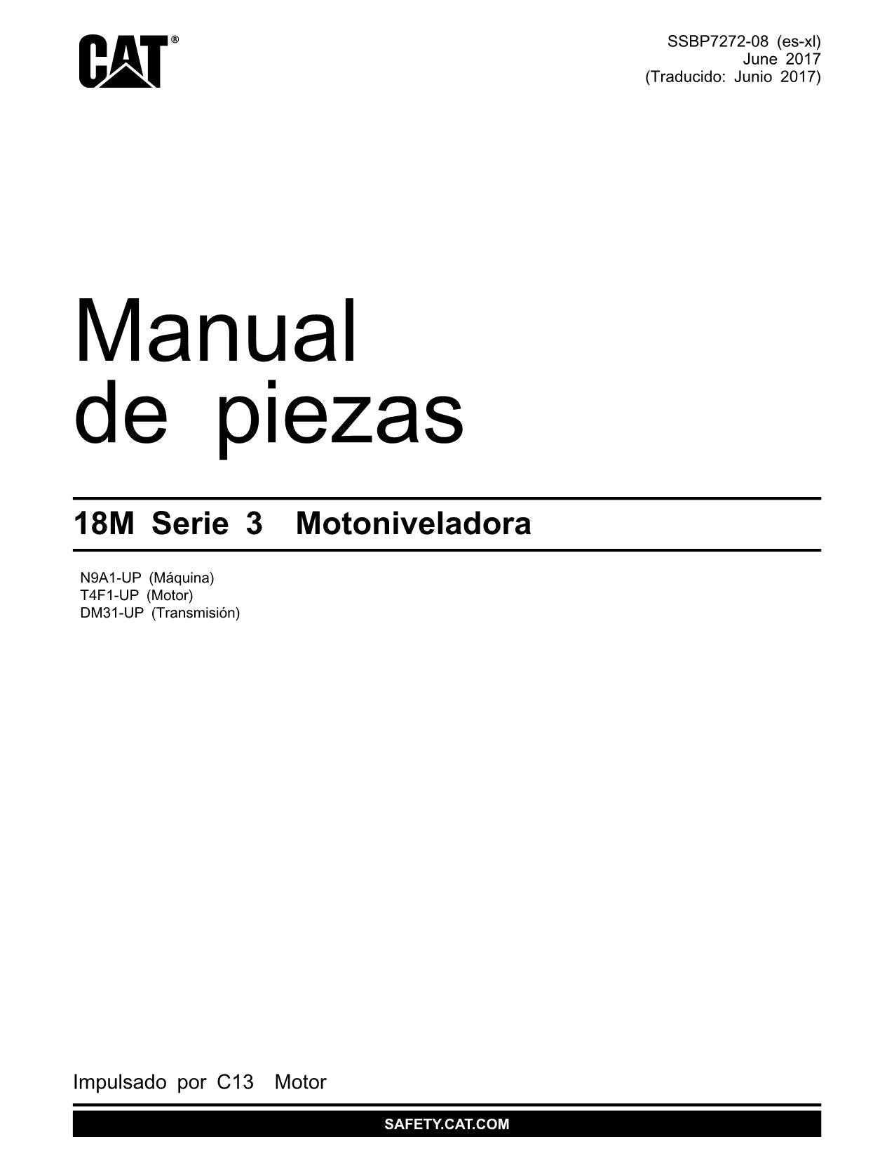 Caterpillar 18M Serie 3 Motoniveladora Manual de piezas N9A1-Up DM31-Up T4F1-Up
