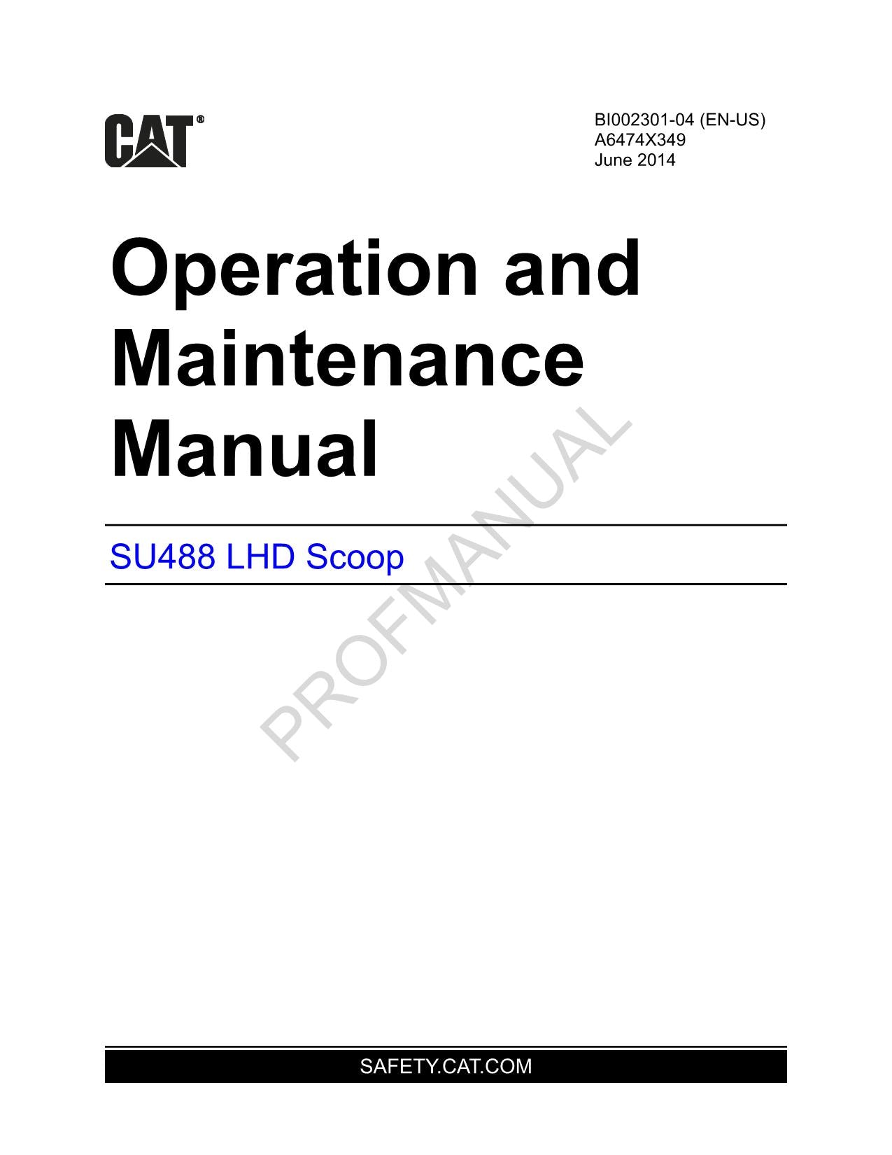 Caterpillar Cat SU488 LHD Scoop Operators Maintenance Manual