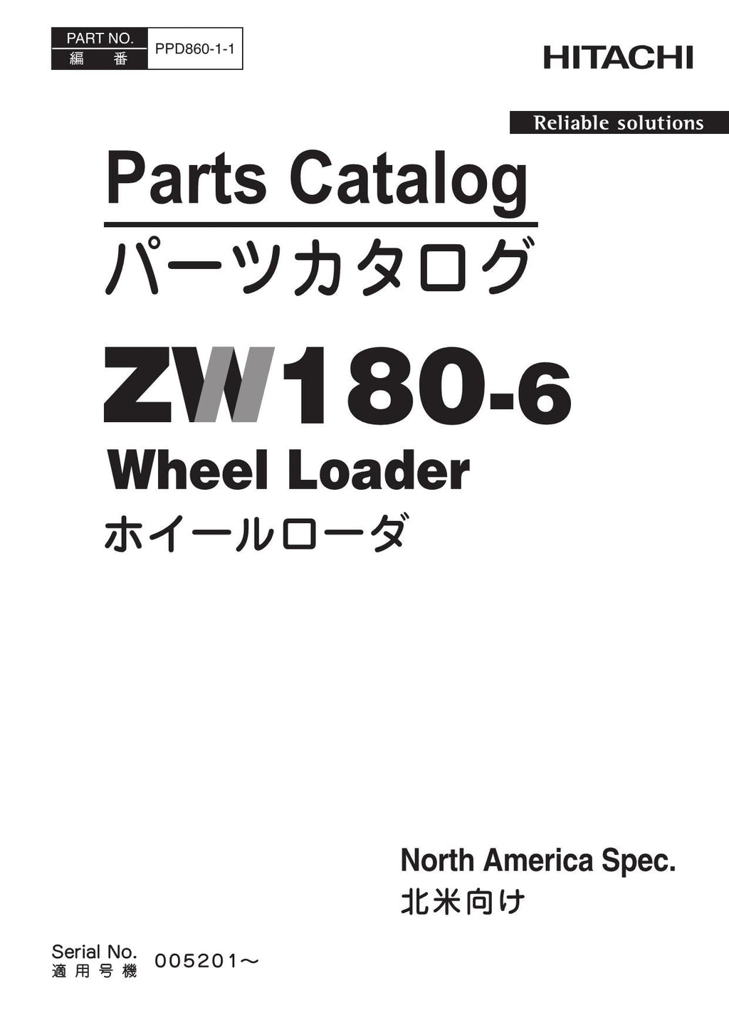Hitachi ZW180-6 N.America Spec Wheel Loader Parts Catalog Manual SN 005201-up