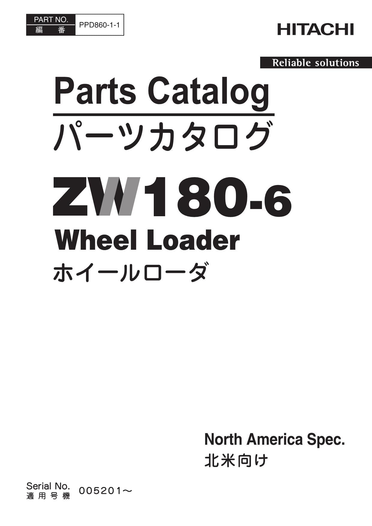 Hitachi ZW180-6 N.America Spec Wheel Loader Parts Catalog Manual SN 005201-up