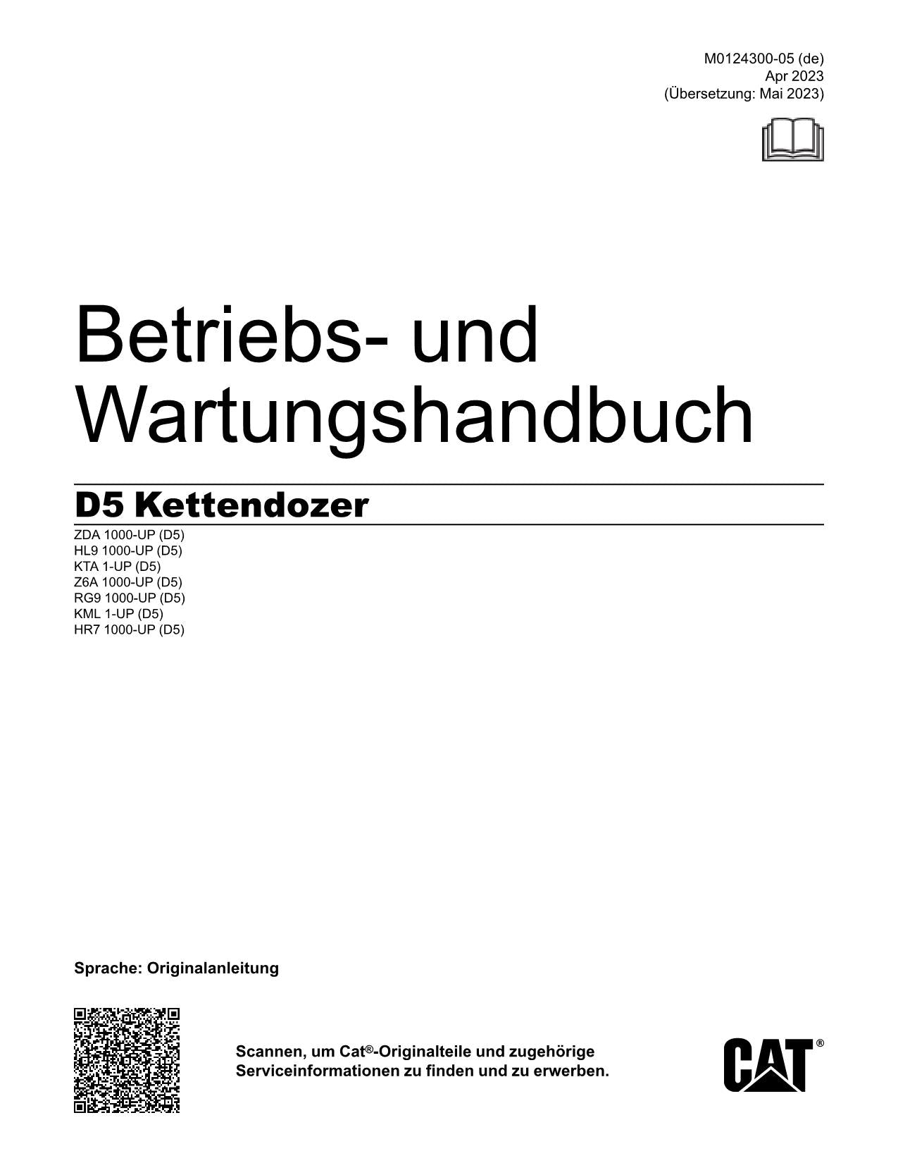 Caterpillar D5 Kettendozer Betriebsanleitung Wartungshandbuch
