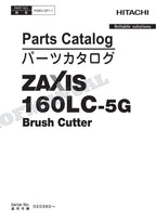 HITACHI ZAXIS ZX160LC-5G Brush Cutter Excavator Parts Catalog Manual