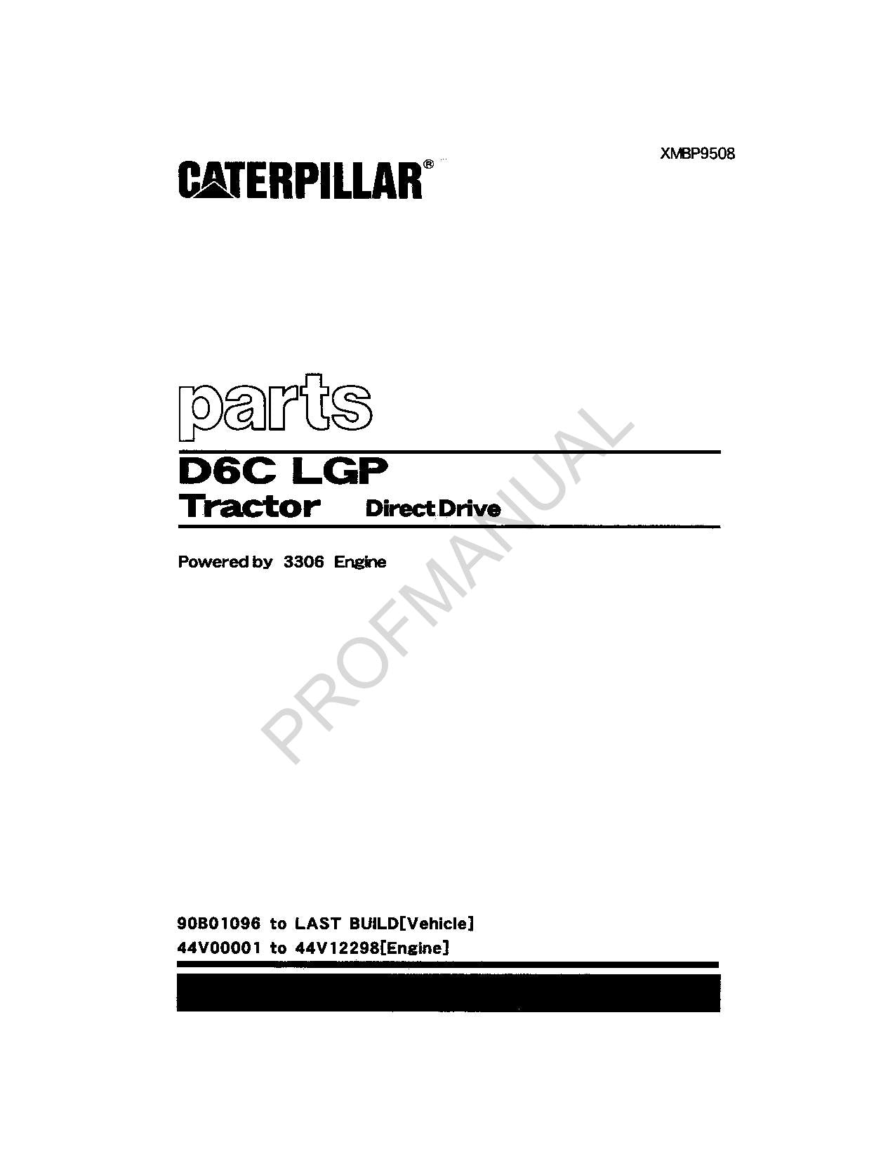 Caterpillar Cat D6C LGP Tractor Direct Drive Parts Catalog Manual XMBP9508