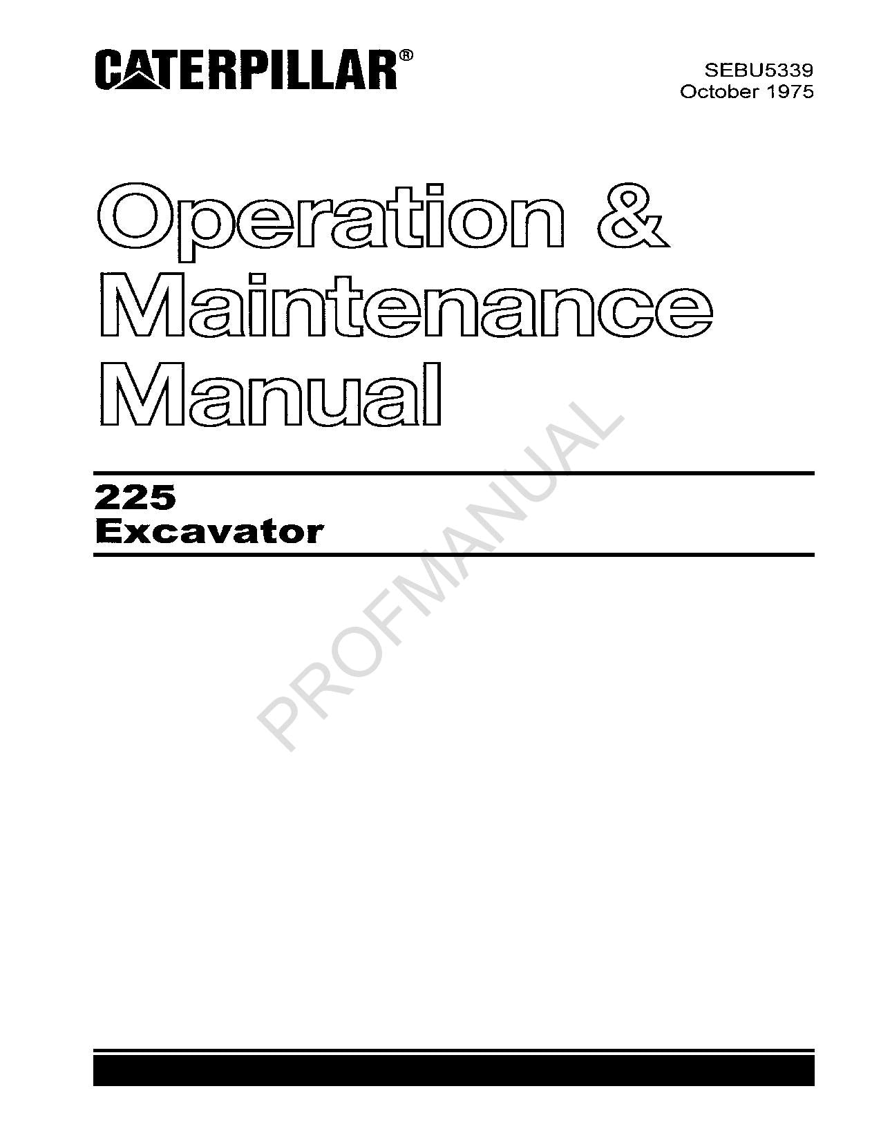 Manual de mantenimiento del operador de la excavadora Caterpillar 225 SEBU5339