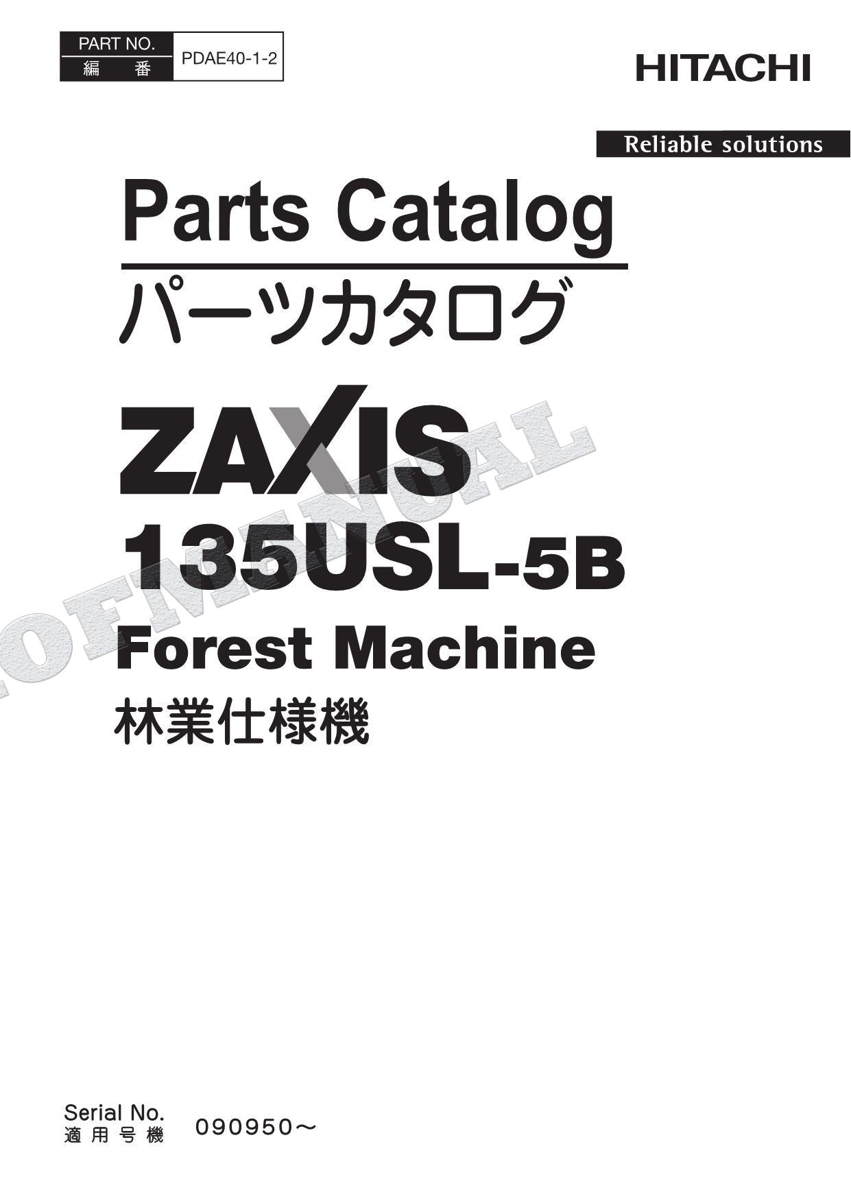 HITACHI ZAXIS ZX135USL-5B Forest Machine Type Excavator Parts Catalog Manual