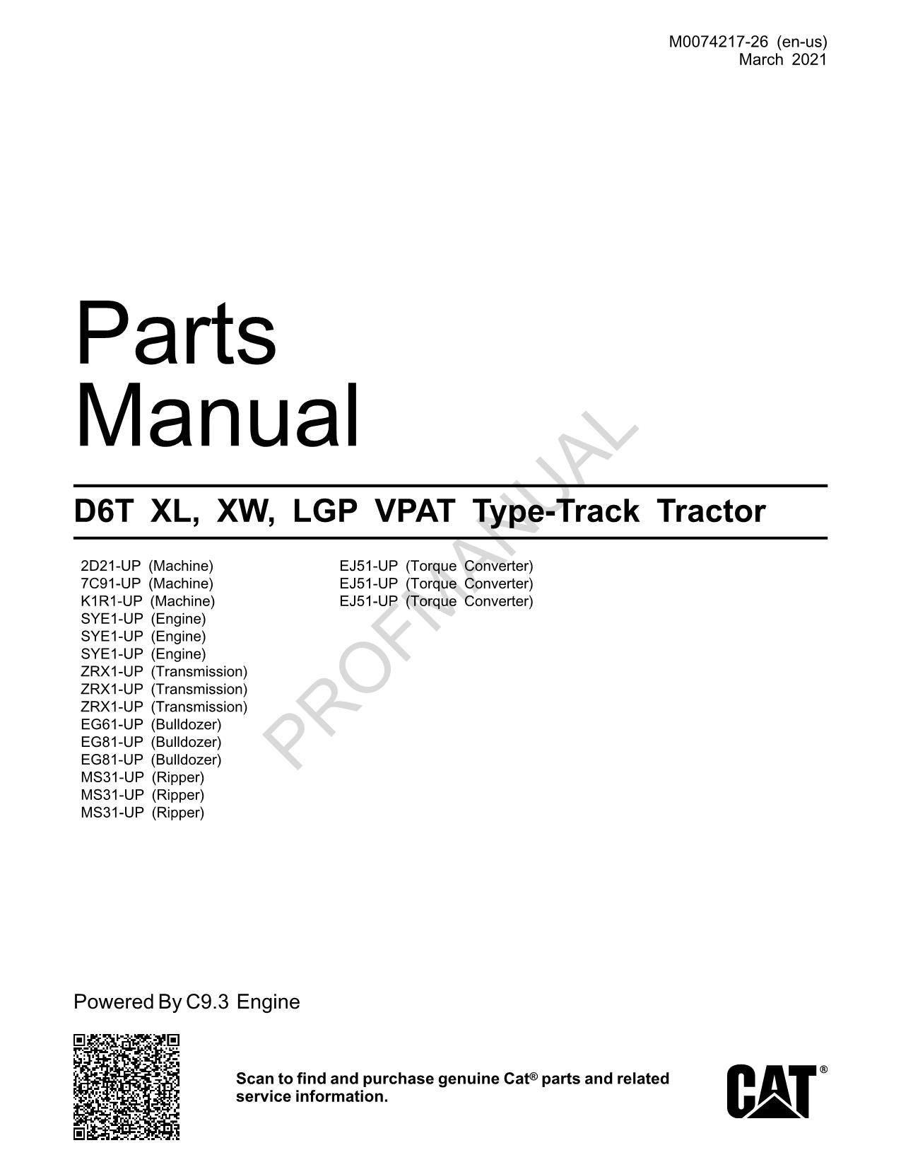 Caterpillar D6T XL XW LGP VPAT Track Type Tractor Parts Catalog Manual M0074217