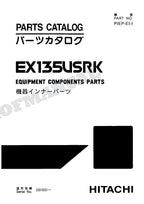HITACHI EX135USRK Equipment Component Excavator Parts Catalog Manual
