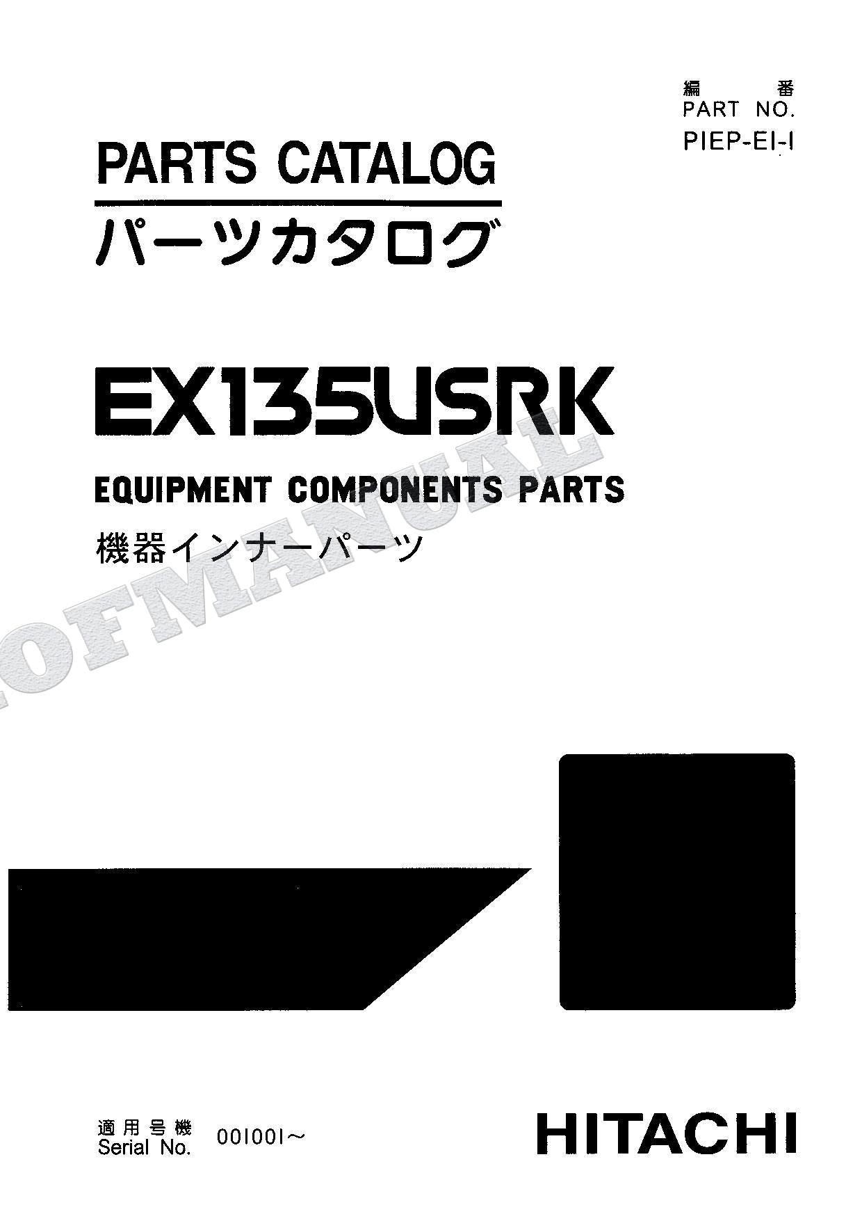 HITACHI EX135USRK Equipment Component Excavator Parts Catalog Manual