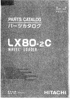 Hitachi LX80-2C Wheel Loader Parts Catalog Manual SN 03001-up
