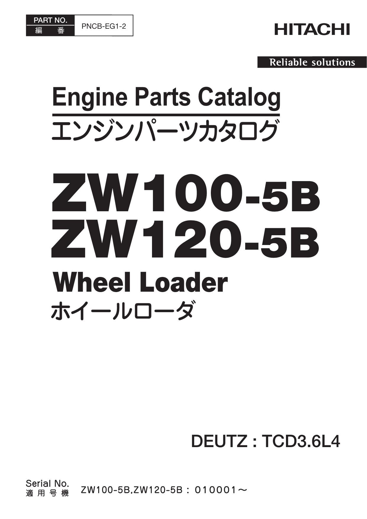 Hitachi ZW100-5B ZW120-5B DEUTS TCD3.6L4 Eng Wheel Loader Parts Catalog Manual