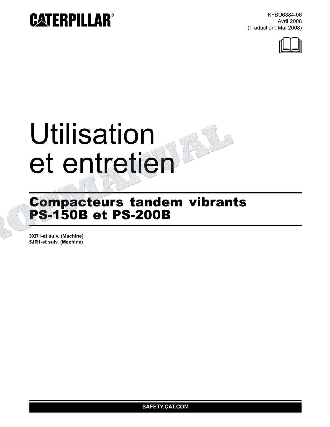 Caterpillar PS 150B PS 200B Compacteur Manuel D'Opération Et D'Entretien