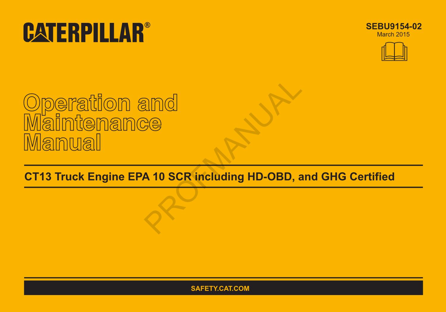Caterpillar CT13 Truck Engine EPA 10 SCR HD OBD GHG Operators Maintenance Manual