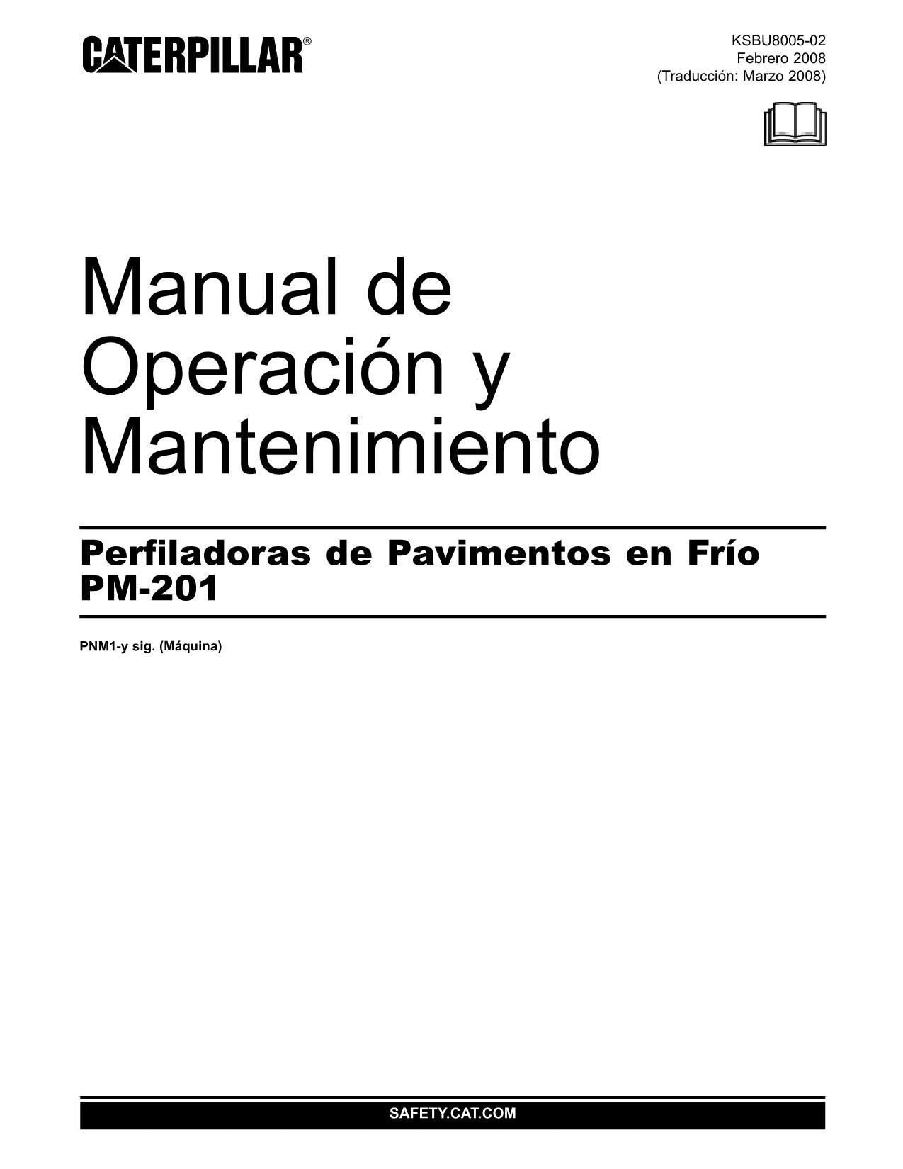 Caterpillar PM 201 Perfiladora de pavimento en frío Manual de Operación Español