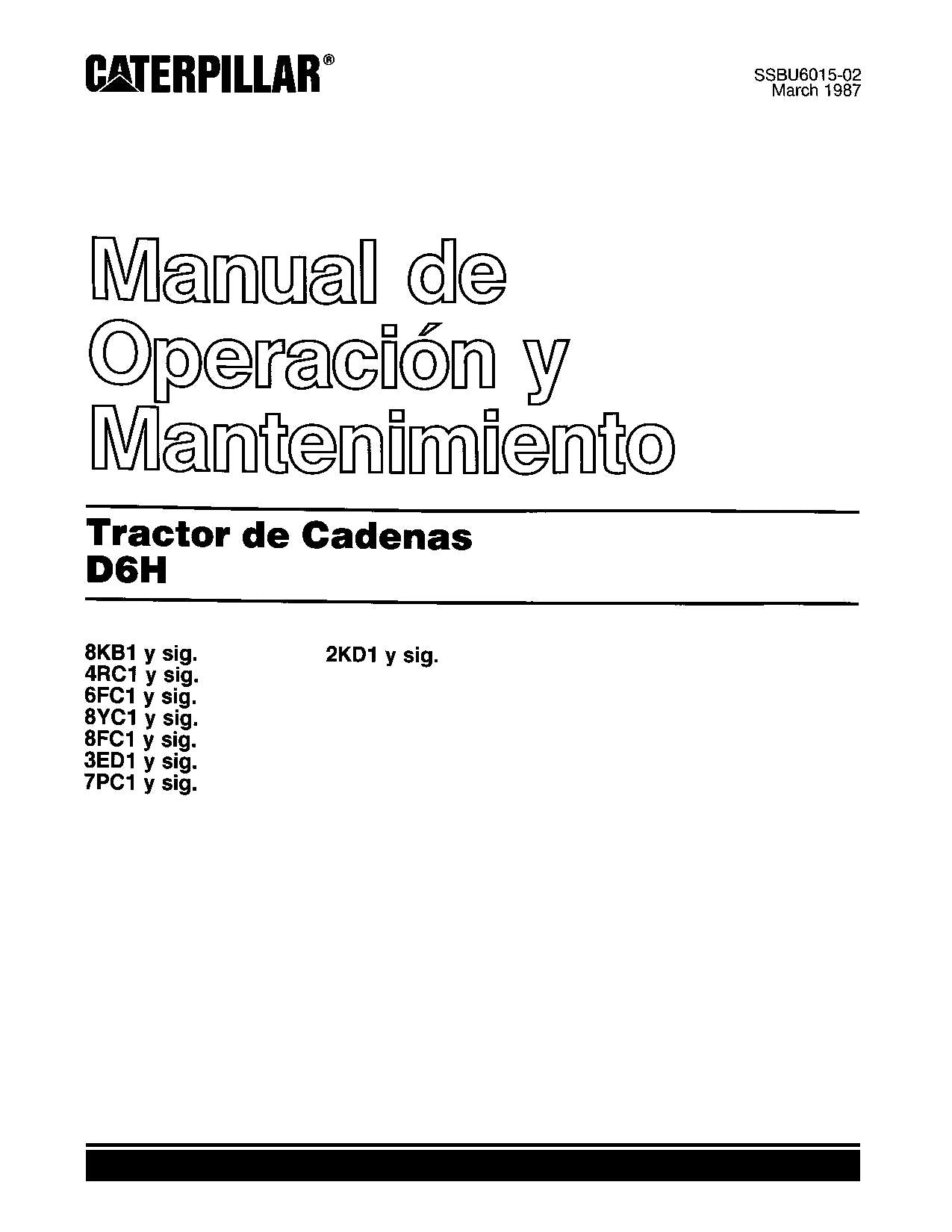 Caterpillar D6H Tractor de Cadenas Manual de Operación y Mantenimiento SSBU6015