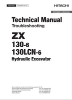HITACHI ZX130-6 ZX130LCN-6 Excavator Troubleshooting +Schematic Technical Manual