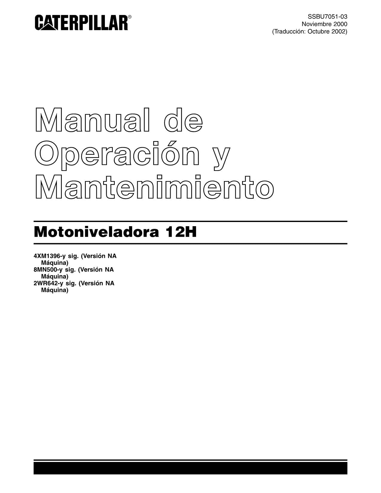 Caterpillar 12H Motoniveladora Manual de Operación y Mantenimiento Español