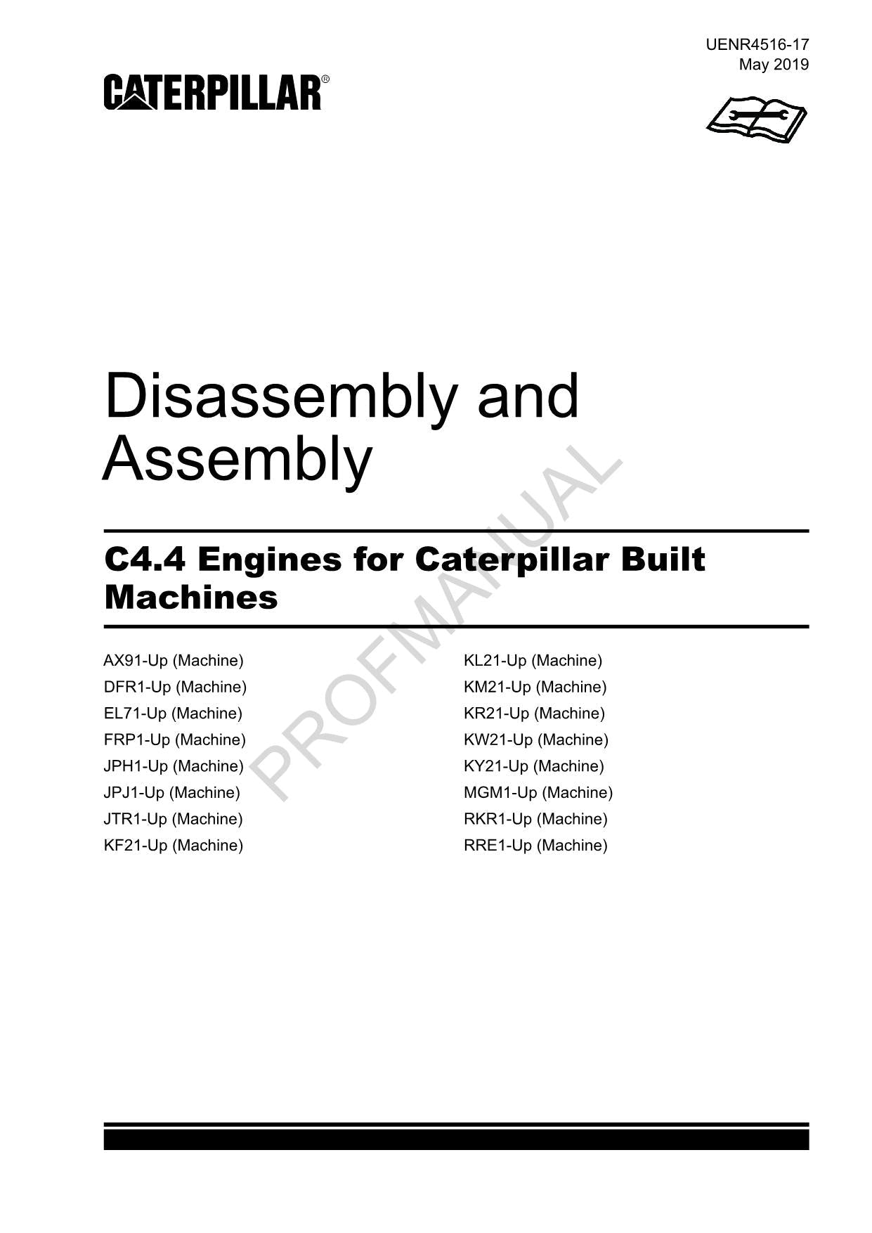 Caterpillar CAT C4.4 ENGINE Built Machine Manual Disassembly Assembly UENR4516