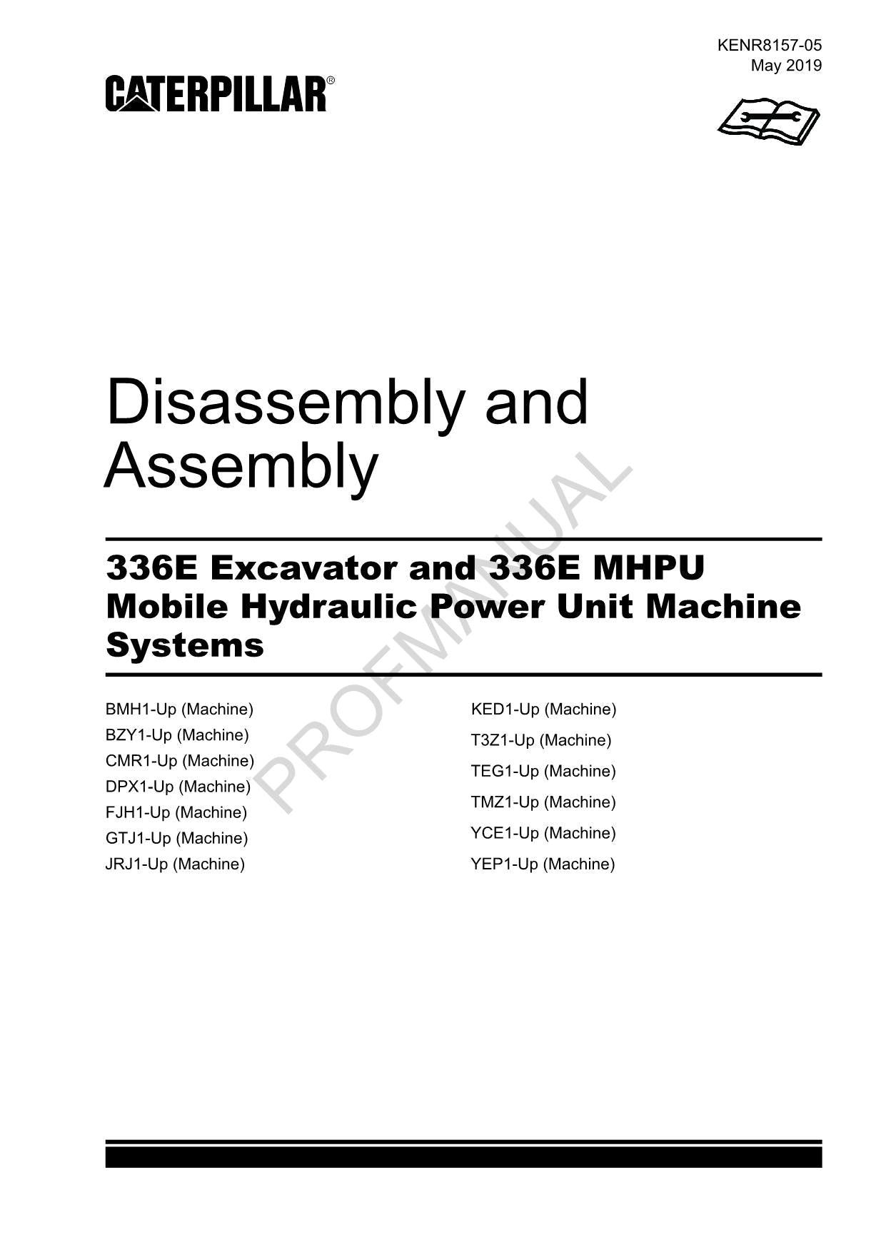 Caterpillar 336E Excavator 336E MHPU Machine SYSTEM Disassembly Assembly Manual