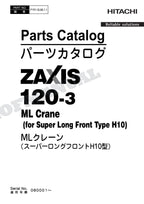 HITACHI ZAXIS120-3 ML Crane Super Long Front H10 Excavator Parts Catalog Manual