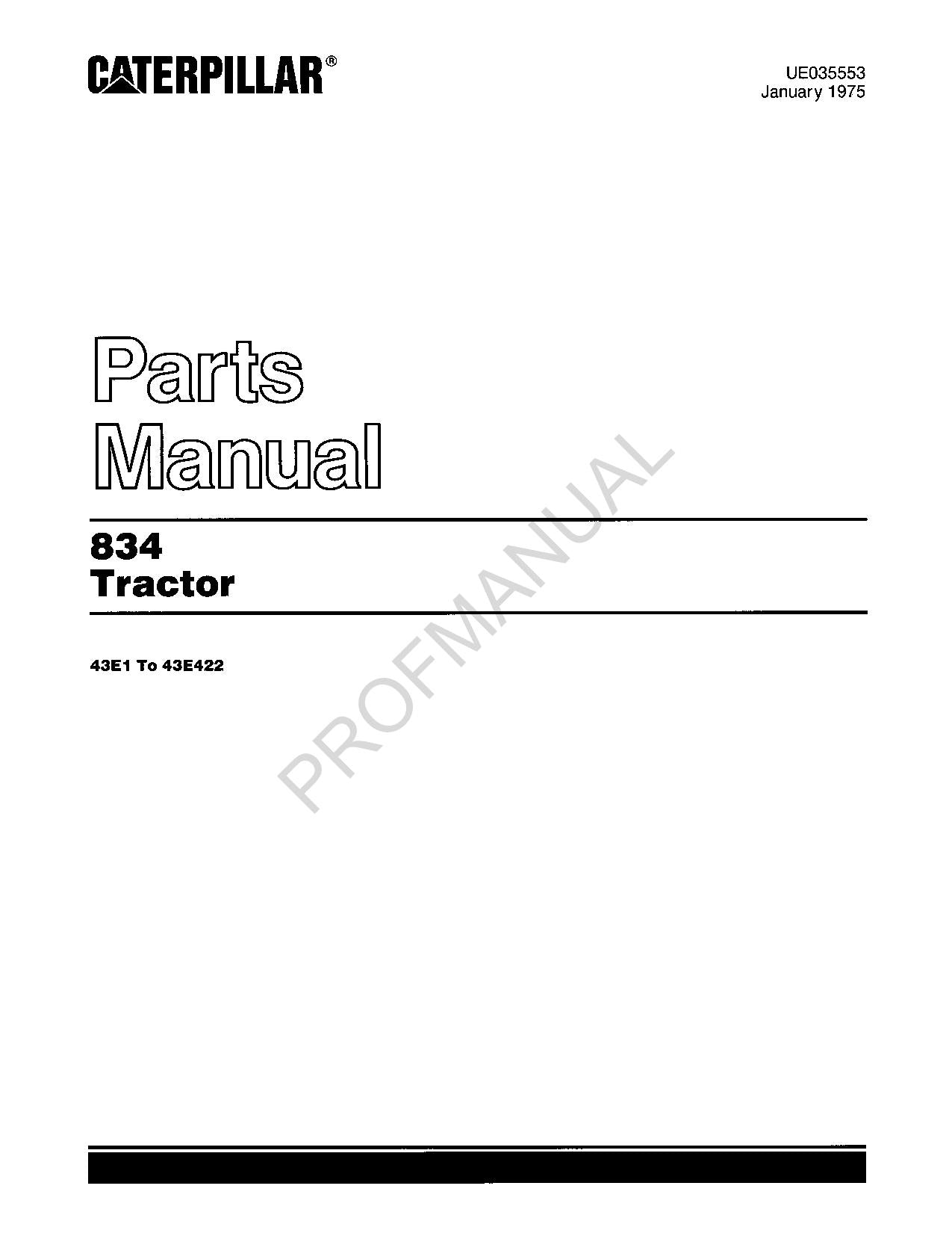 Caterpillar Cat 834 Tractor Parts Catalog Manual ser 43E1 To 43E422