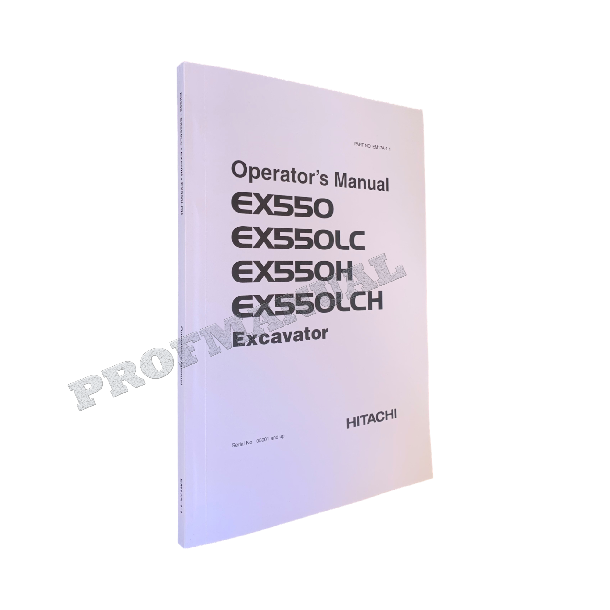 HITACHI EX550 EX550LC EX550H EX550LCH EXCAVATOR OPERATORS MANUAL