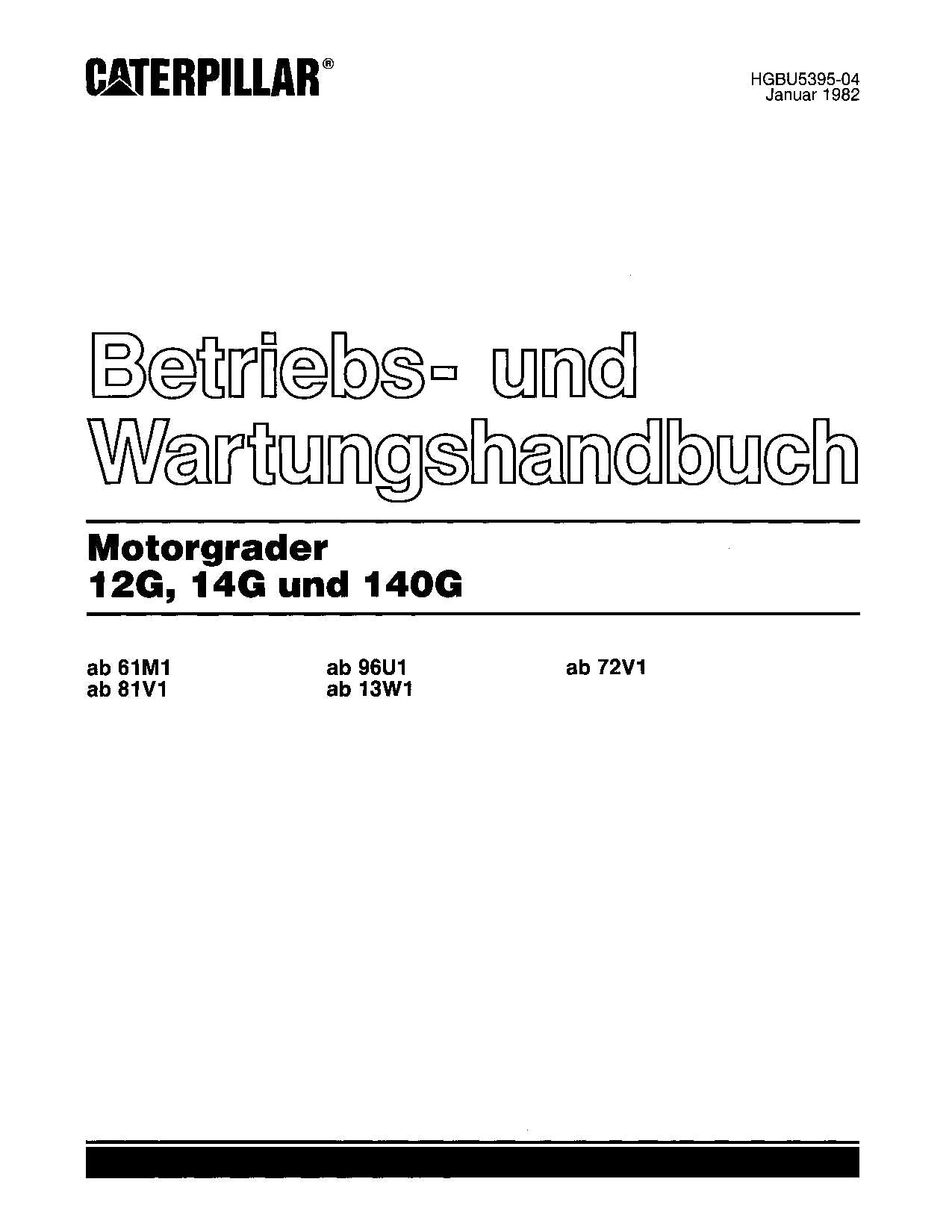 Caterpillar 12G 14G 140G Motoniveladora Betriebsanleitung Wartungshandbuch