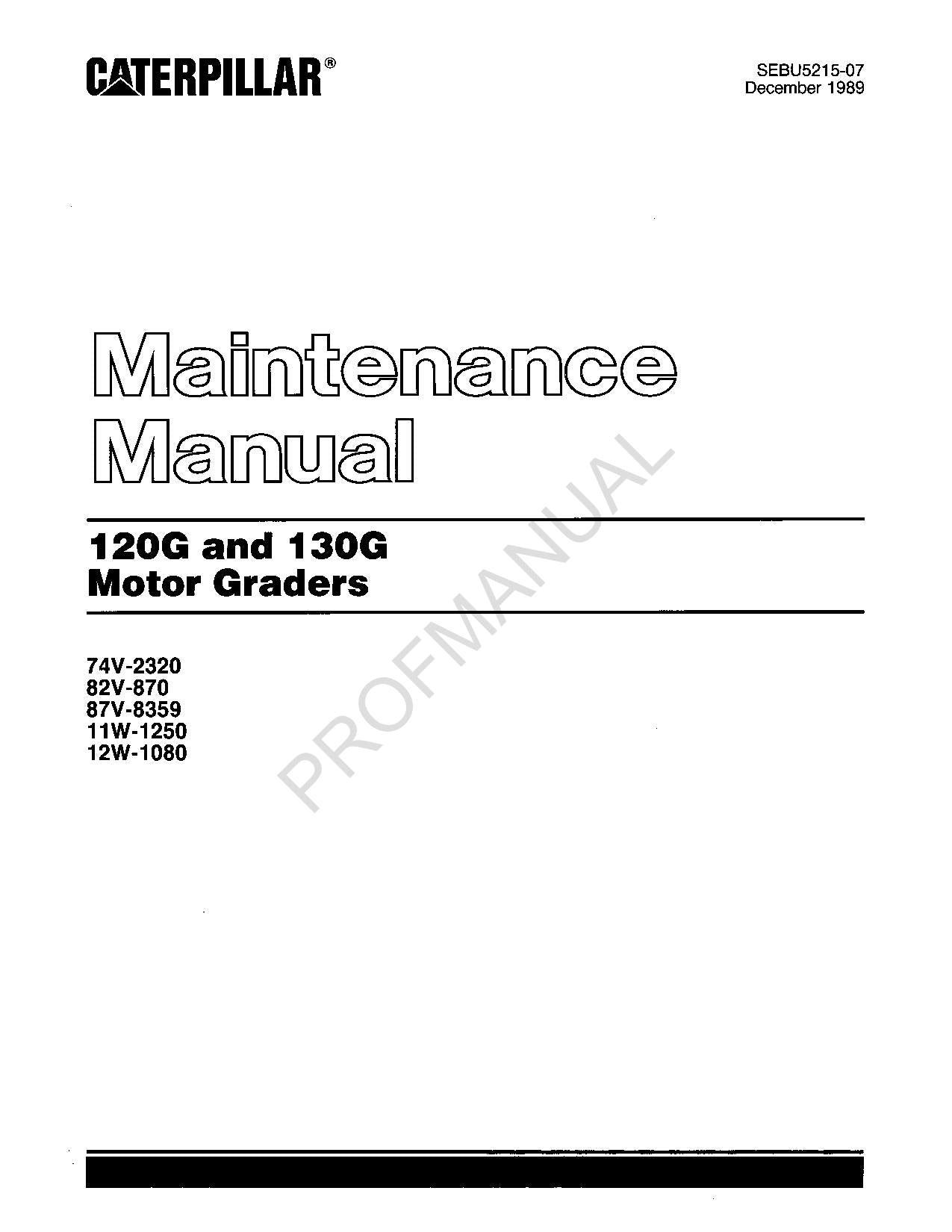 Manual de mantenimiento del operador de motoniveladoras Caterpillar 120G y 130G SEBU5215