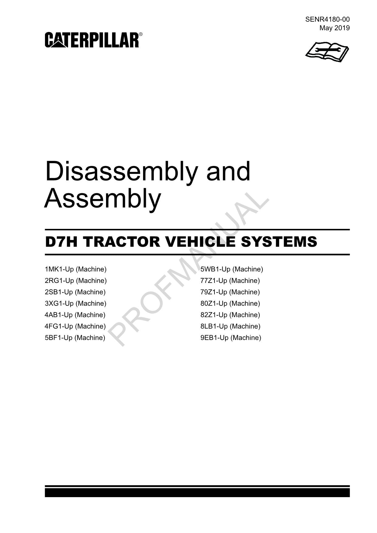 Caterpillar CAT D7H TRACTOR VEHICLE SYSTEM Manual Disassembly Assembly