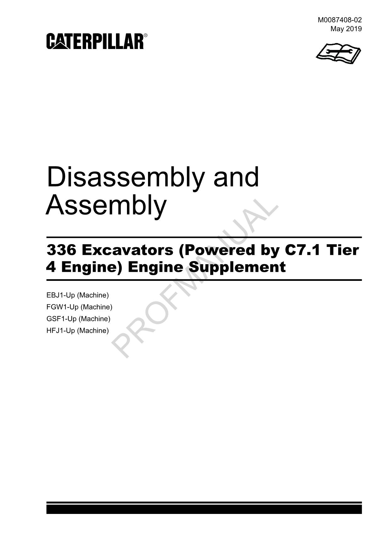 Caterpillar 336 EXCAVATOR Powered C7.1 Tier 4 Engine Suppl Disassem Assem Manual