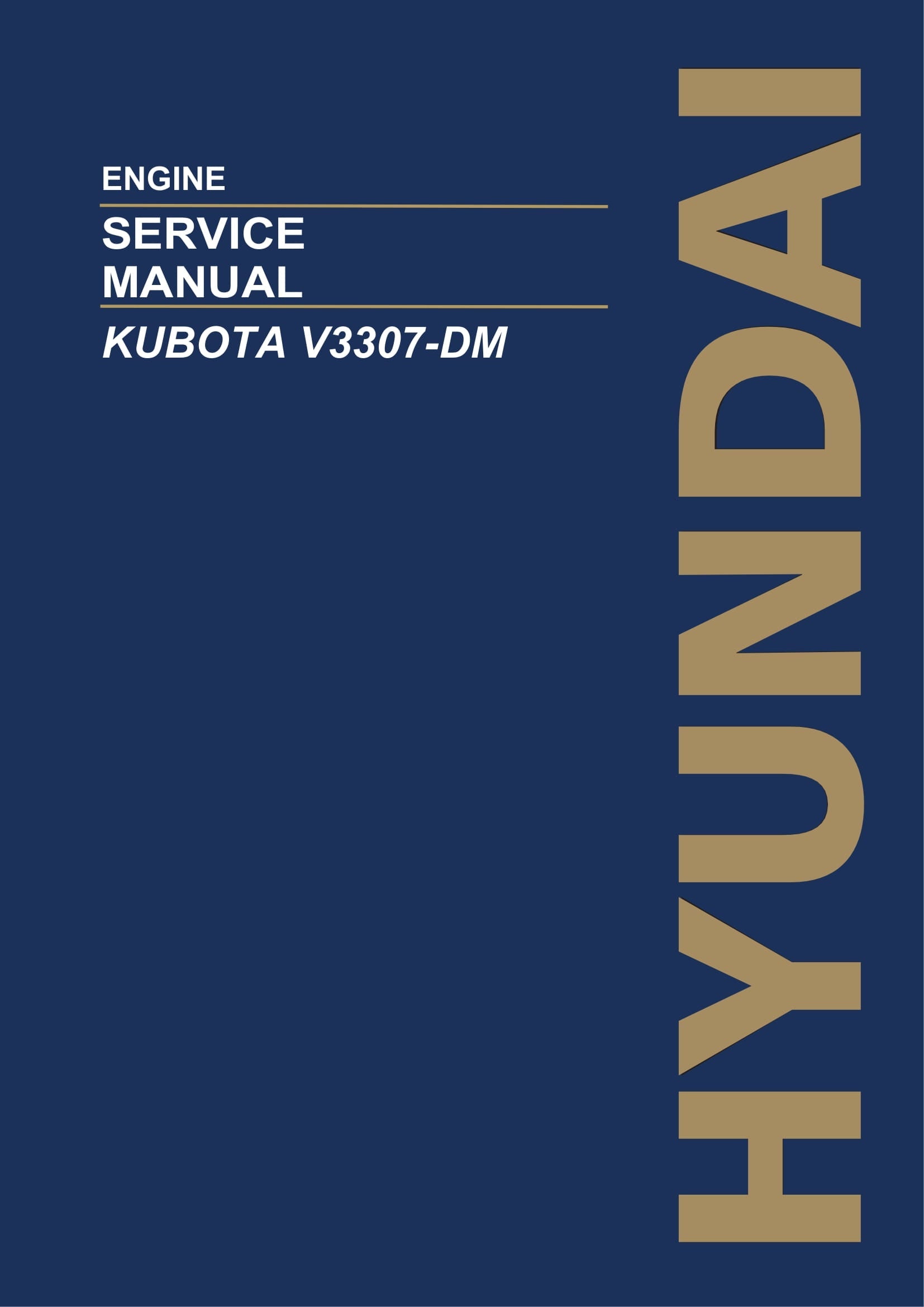 Hyundai KUBOTA V3307-DM ENGINE Service Paper Manual